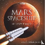 Speedy Publishing Llc - Mars Spaceship (All About Mars)