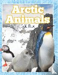 Speedy Publishing Llc - Arctic Animals (Cold Feet)