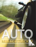 Speedy Publishing Llc - Auto Mileage Tracker