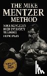 Publishing, Fitness Research - The Mike Mentzer Method: Mike Mentzer High-Intensity Training Principles