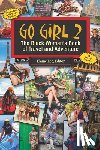Angelou, Maya - Go Girl 2: The Black Woman's Book of Travel and Adventure