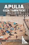 Sanchez, Elena - Apulia Guia Turistico 2023-2024