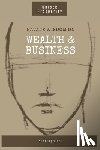 Singh, Shehraj - Naval's Wisdom on Wealth & Business: Mastering the Art of Wealth: Insights from Naval Ravikant