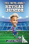 Publications, Wordbox - 251 Facts About Neymar Junior: Facts, Trivia & Quiz For Die-Hard Neymar Fans