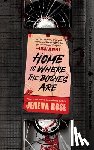 Rose, Jeneva - Home Is Where the Bodies Are
