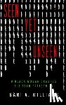 Williams, Bärí A. - Seen Yet Unseen: A Black Woman Crashes the Tech Fraternity