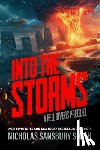 Smith, Nicholas Sansbury - Into the Storms: A Hell Divers Prequel