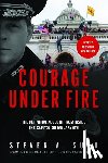 Sund, Steven A. - Courage Under Fire: The Definitive Account from Inside the Capitol on January 6