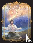 Manara, Milo - Caravaggio: The Palette and the Sword Book 2