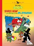 Murry, Paul - Walt Disney's Goofy: Super Goof and the Strange Case of Dr. Syclocks: Disney Masters Vol. 27