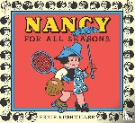 Bushmiller, Ernie - Nancy For All Seasons