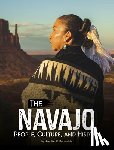 Denetdale, Jennifer R. - The Navajo: People, Culture, and History