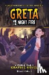 Gilbert, Julie - Greta and the Night Fire: A World War II Graphic Novel