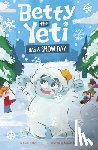 Fant, Antonella - Betty the Yeti Has a Snow Day