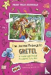 Cruz, Jose - This Journal Belongs to Gretel: A Hansel and Gretel Fractured Fairy Tale