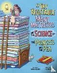 Pavlic, Dusan - A Tiny Vegetable, Many Mattresses, and the Science of the Princess and the Pea