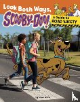 Korté, Steve - Look Both Ways, Scooby-Doo!: A Guide to Road Safety