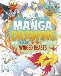 Hughes, Naomi - Manga Drawing with Pegasus, Griffins, and Other Winged Beasts