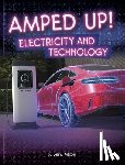 Mason, Jenny - Amped Up!: Electricity and Technology