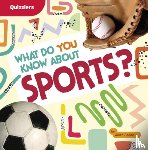Sazaklis, John - What Do You Know about Sports?