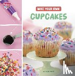 Bolte, Mari - Bake Your Own Cupcakes