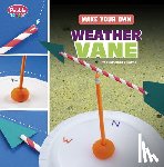 Harbo, Christopher - Make Your Own Weather Vane