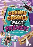 Nelson, Penelope S. - Creepy Crawly Fact Frenzy!