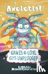 Saluzzi, Irene - Games-A-Lotl Gets Unplugged