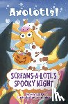 Saluzzi, Irene - Screams-A-Lotl's Spooky Night