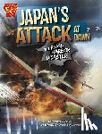 Sautter, Aaron - Japan's Attack at Dawn: The Pearl Harbor Disaster