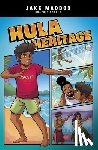 Maddox, Jake - Hula Heritage