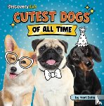 Bolte, Mari - Cutest Dogs of All Time