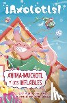 Estes, C. W. - Anima-Muchotl Y Los Inflables (Cheers-A-Lotl Blows Up)