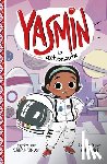 Faruqi, Saadia - Yasmin La Astronauta
