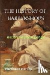 Sterling, Harrison - The History of Barbershops: Ancient hairstyling origin