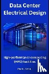 Nehme, Charles - Data Center Electrical Design: high-performance computing (HPC) facilities