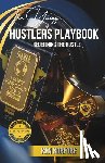 Norfork, Ken - The Young Hustler's Playbook: Redefining the Hustle