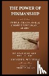 Owens, Shirley - The Power of Penmanship: Improve Fine Motor Skills, Cognitive Function and Memory by Learning and Practicing Cursive Writing