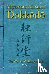 Ediciones, Shinden, Musashi, Miyamoto - Dokkodo. The Way of Walking Alone