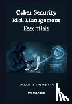 Ehrlich, Yonah - Cyber Security Risk Management Essentials: Safeguarding in the Digital Era