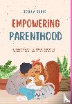 Jones, Joshua - Empowering Parenthood
