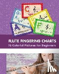 Winter, Helen - Flute Fingering Charts. 76 Colorful Pictures for Beginners