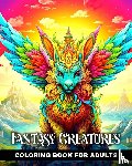 Peay, Regina - Fantasy Creatures Coloring Book for Adults