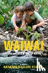 Beamer, Kamanamaikalani - Waiwai: Water and the Future of Hawai'i