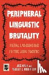 Kruk, Jess, Robertson, Wesley C. - Peripheral Linguistic Brutality