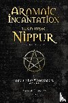 Montgomery, James Alan - Aramaic Incantation Texts From Nippur