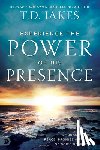Jakes, T D - Experience the Power of His Presence
