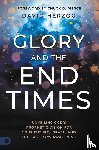 Herzog, David - Glory and the End Times