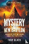 Black, Troy - Mystery of the New Babylon
