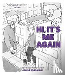 Perlman, Asher - Hi, It’s Me Again